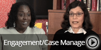 Engagement/Case Manage